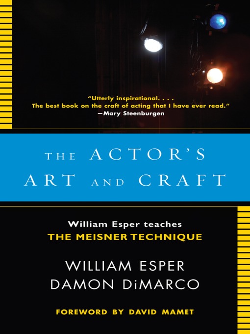 Title details for The Actor's Art and Craft by William Esper - Available